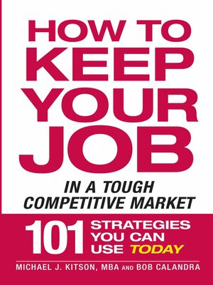 cover image of How to Keep Your Job in a Tough Competitive Market